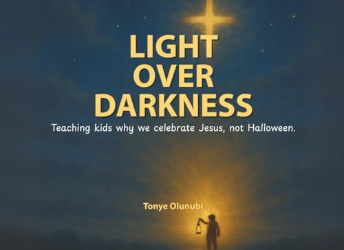 LIGHT OVER DARKNESS: Teaching kids why we celebrate Jesus, not