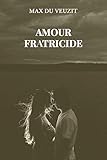  Amour fratricide