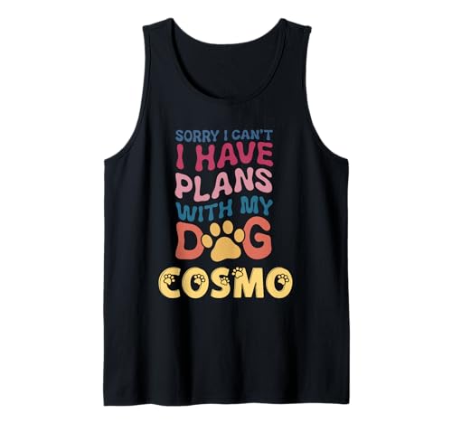 Cosmo Hunde-Name, personalisierbar, Geschenk Busy With My Dog Cosmo Tank Top