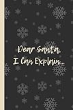 Photo Gallery dear santa, i can explain…: funny 6x9 lined notebook – perfect holiday gag gift for friends, family, and coworkers Photo Gallery dear santa, i can explain…: funny 6x9 lined notebook – perfect holiday gag gift for friends, family, and coworkers