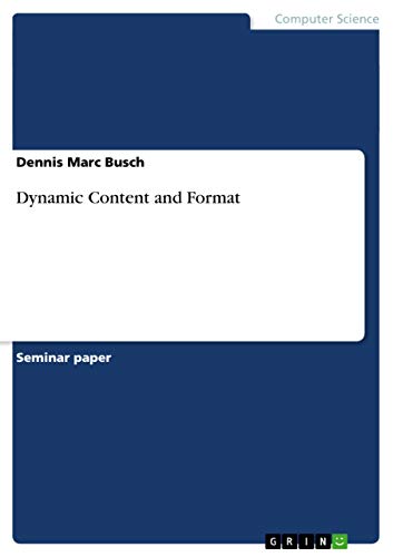 Dynamic Content and Format