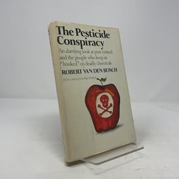 Hardcover The Pesticide Conspiracy Book