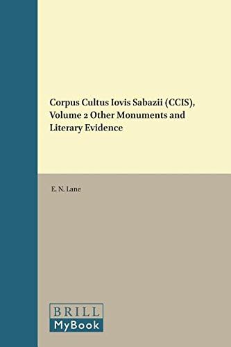 Other Monuments and Literary Evidence: Corpus Cultus Iovis Sabazii (CCIS), Volume 2 Other Monuments and Literary Evidence 2 (Etudes preliminaires aux religions orientales dans l'Empire romain): 100/2