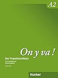  On y va ! A2: Der Französischkurs / Livre du professeur – Lehrerhandbuch