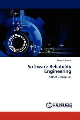 [(Software Reliability Engineering)] [By (author) Dr Deepak Kumar] published on (July, 2011) Paperback – 15 July 2011