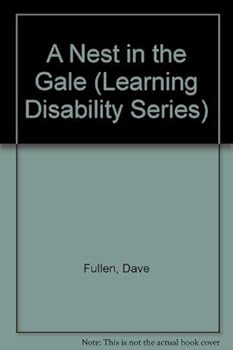 Paperback A Nest in the Gale (Learning Disability Series) Book