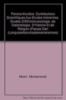 Persico-Kurdica. Contributions Scientifiques Aux Etudes Iraniennes. Etudes d'Ethnomusicologie, de Dialectologie, d'Histoire Et de Religion (Parues Dan 906831758X Book Cover