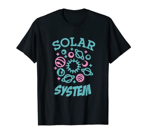 Planetas del Sistema Solar y Astronomía Espacial - Astrofísica Camiseta