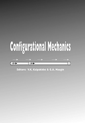 Configurational Mechanics Symposium Thessaloniki 2003 livre de mécanique - 2