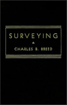 Hardcover Surveying by Charles B. Breed (1971-11-02) Book