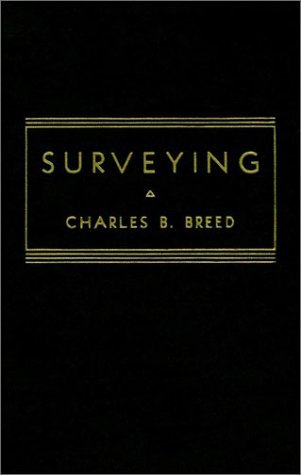 Surveying by Charles B. Breed (1971-11-02) B01N3UMD89 Book Cover
