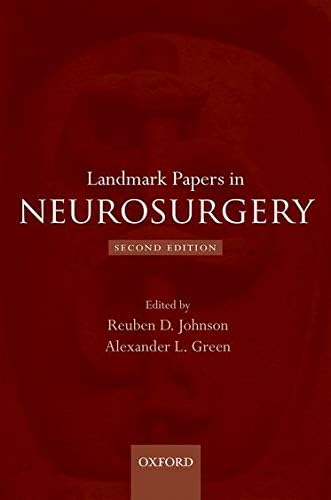 Landmark Papers in Neurosurgery 2nd Edition