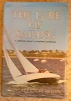 The Lure of Sailing B000UWLCX2 Book Cover