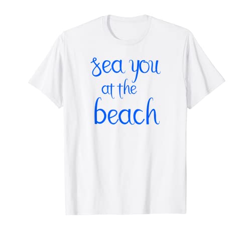 T-shirt « Sea you at the beach » T-Shirt