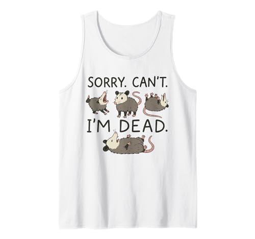 Sorry Can't I'm Dead Camiseta sin Mangas
