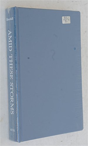 Amid these storms: Thoughts and adventures (Ess... 0836929853 Book Cover
