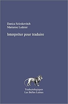 Paperback Interpreter Pour Traduire: Nouvelle Edition Revue Et Corrigee [French] Book
