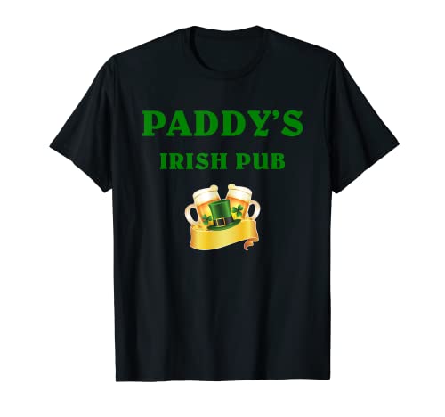 Paddy's Irish Pub Saint Pattys Tee & Outfits T-Shirt