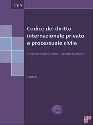  Codice del diritto internazionale privato e processuale civile 2019