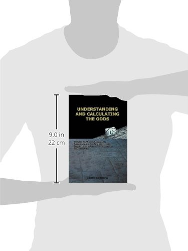 Understanding and Calculating the Odds: Probability Theory Basics and Calculus Guide for Beginners, with Applications in Games of Chance and Everyday Life - Image 3