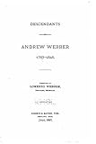 Descendants of Andrew Webber