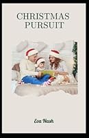Christmas Pursuit B0BN1STHB6 Book Cover