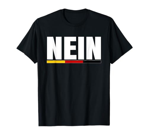 Nein Tee German No Saying Funny Germany Camiseta