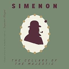 The Cellars of the Majestic (Inspector Maigret) Audiolivro Por Georges Simenon, Howard Curtis - translator capa
