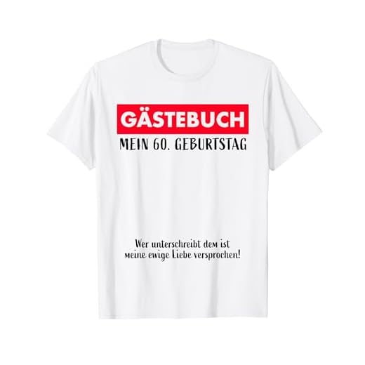Libro de visitas para 60 cumpleaños, firmas para fiesta de cumpleaños Camiseta