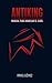 Antiking: Manual para manejar el caos (Spanish Edition)