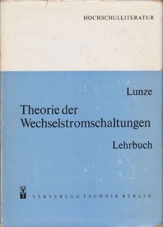 Theorie der Wechselstromschaltungen Lunze, Klaus Amazon.de Bücher