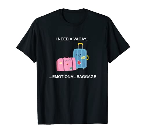 Juego de palabras divertidas | NECESITO UN JUEGO DE Pandemia DE EQUETA EMOCIONAL VACAY Camiseta