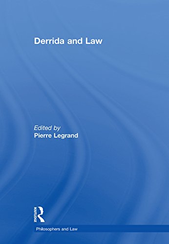 Derrida and Law (Philosophers and Law)