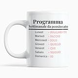Gesar Tazza Programma Settimanale Pensionato Divertente – Idea Regalo Pensione Uomo Donna, Tazza Spiritosa “Settimana del Pensionato”, Gadget Relax Tempo Libero, Regalo Collega Fine Lavoro