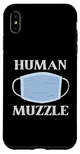 Masks Are Human Muzzles Have Fun Wear Your Masks Anti Mask �X�}�z�P�[�X iPhone XS Max �p