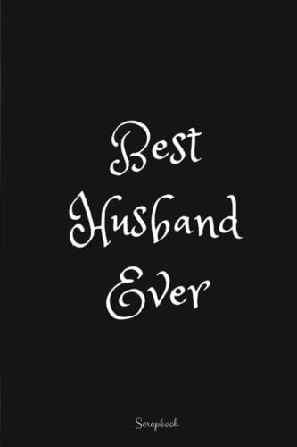 best Husband Ever: scrapbook