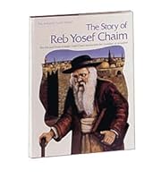 Story of Reb Yosef Chaim (ArtScroll youth series) 0899067794 Book Cover