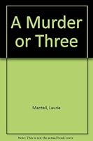 A Murder or Three 0802730477 Book Cover