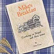 Mike's Breakfast Cooking in Nepal and Then Some B000GWRABO Book Cover