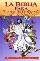 La Biblia Para Los Nios 0781432030 Book Cover