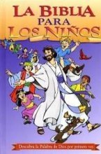 La Biblia Para Los Ninos~Children's Discovery B... 0781432030 Book Cover