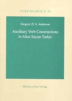 Auxiliary Verb Constructions in Altai-Sayan Turkic 3447046368 Book Cover