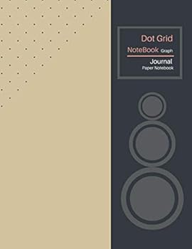 Dot Grid Notebook : Dotted Notebooks Paper Large (8. 5 X 11 Inches), A4 100 Pages - Bullet Journal - Dot Grid Journal Graphing Pad - Drawing and Note Taking (Soybean Cover)