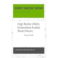 High Roller (With Embedded Audio) Sheet Music