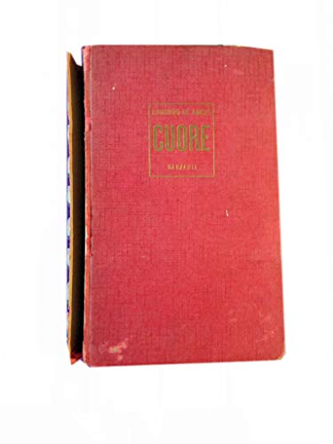  CUORE LIBRO PER RAGAZZI DI EDMONDO DE AMICIS - GARZANTI 1958