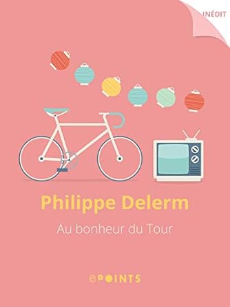 Livre 'Maillot Jaune' - Philippe Delerm - Illustré, Cyclisme - Éditions Prolongations 2007