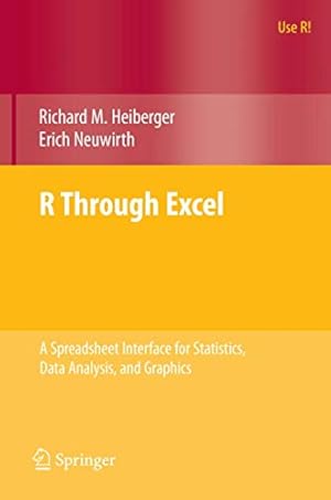 Book cover R Through Excel: A Spreadsheet Interface for Statistics, Data Analysis, and Graphics (Use R!)