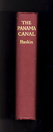 The Panama Canal. 1913 First Edition B07DBD21CH Book Cover