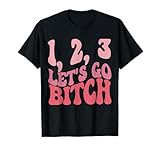 Groovy Retro Delicate 1, 2, 3 Let's Go B!tch