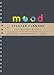 2020 Mood Tracker Planner: Understand Your Emotional Patterns; Create Healthier Mindsets; Unlock a Happier You!